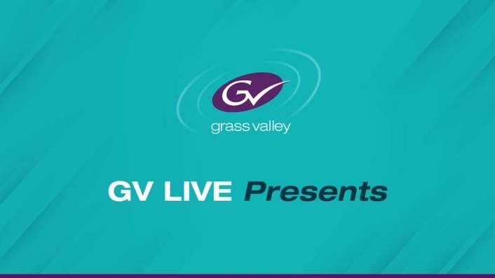 Grass Valley To Deliver Helpful Information and Spring Updates To Screens Across the Globe Via  GV LIVE Presents